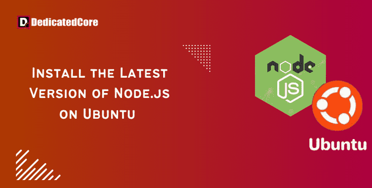 install latest version of node js on ubuntu