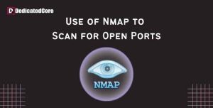 Using of Nmap to Scan for Open Ports