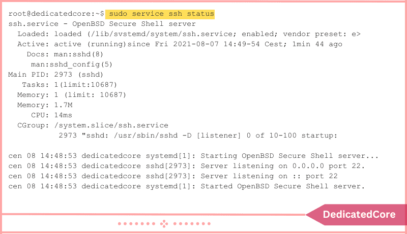 use command sudo service ssh status to verify installation