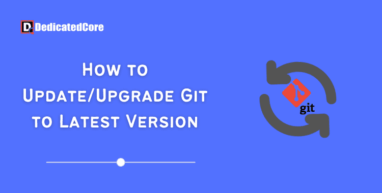 Updating Git version